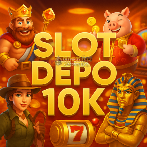 Slot Depo 10K