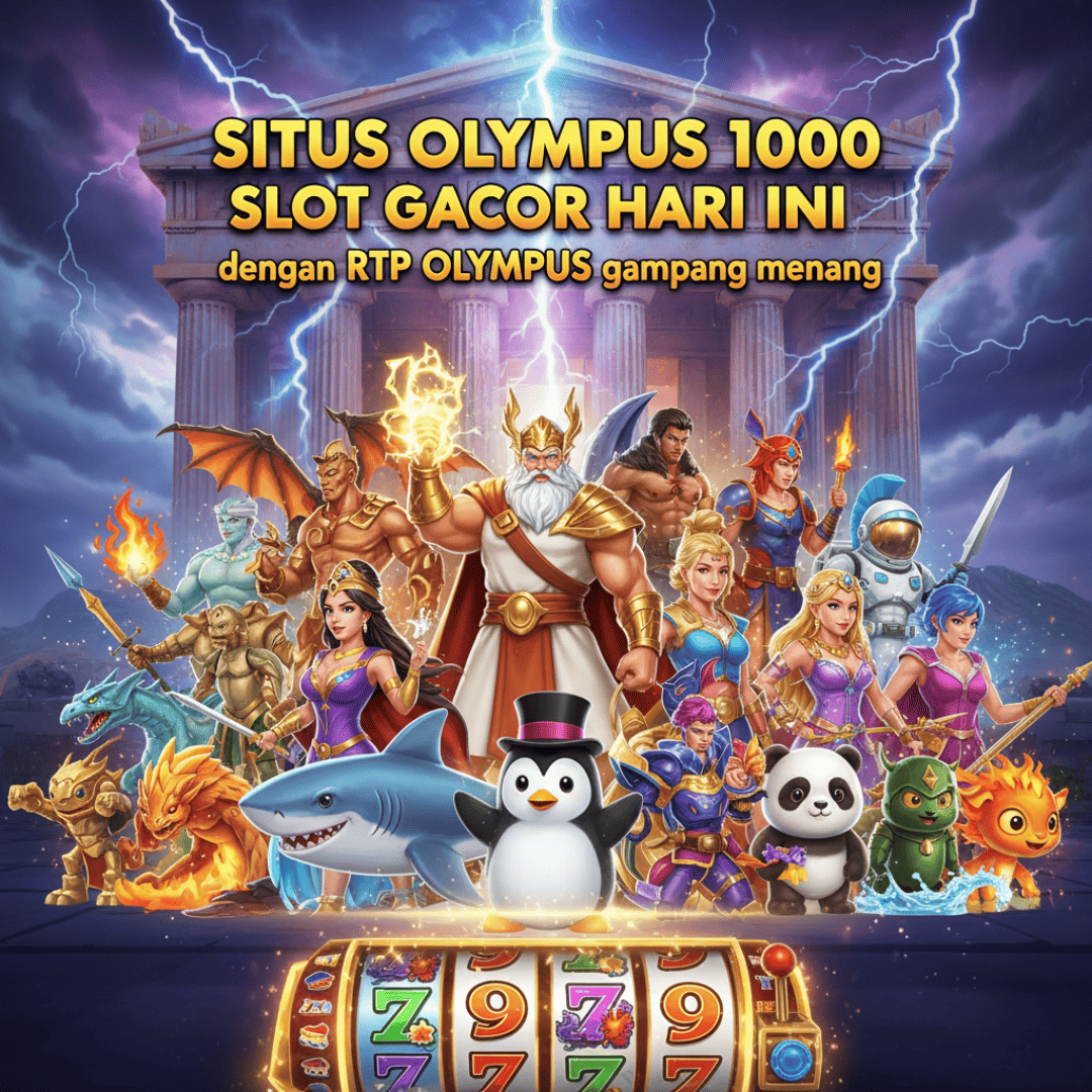 Link Olympus Slot: Situs Agen Olympus 1000 Scatter Gratis Terpercaya 2026 image 1