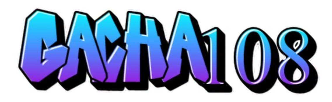 GACHA108