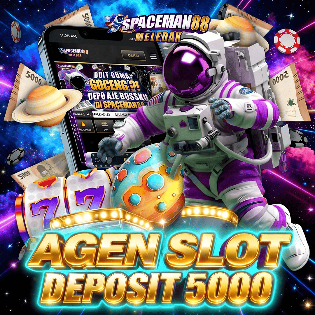 AGEN DEPOSIT 5000 | situs slot depo 5000, slot depo 5K, 5ribu login agen depo 5k gampang menang dan terpercaya di Indonesia image 1