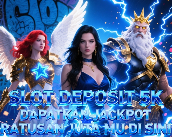 Agen Slot Depo 5K